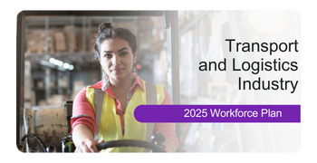 Transport and Logistics 2025 Workforce Plan